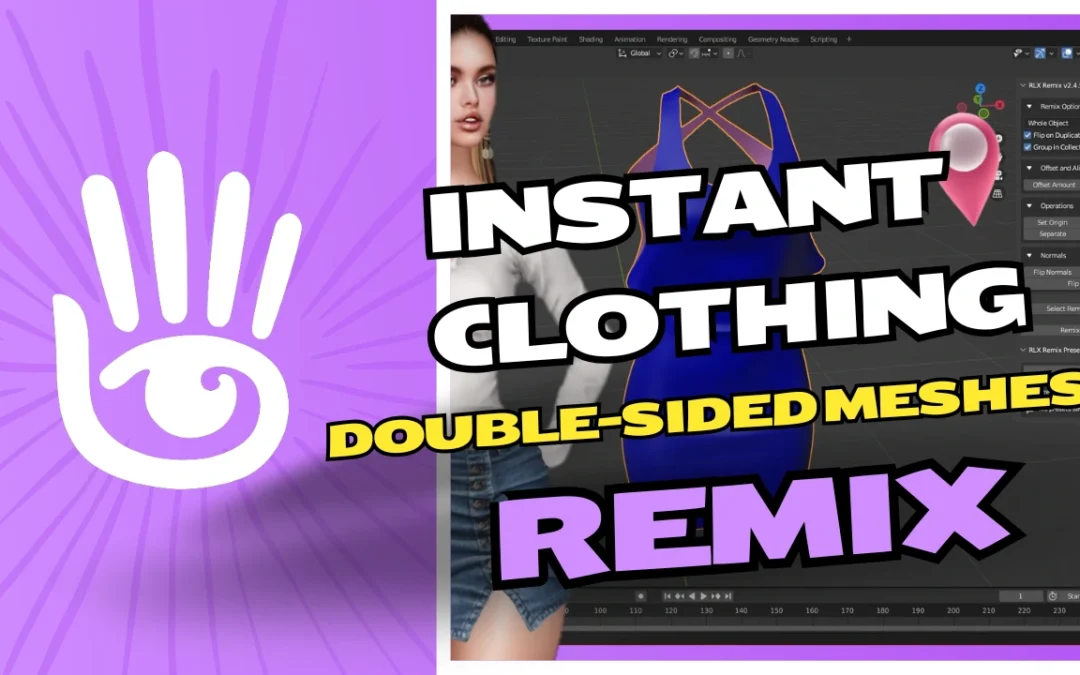 Discover RLX Remix: The New Add-On to Create Double-Sided Meshes in Blender for Second Life!