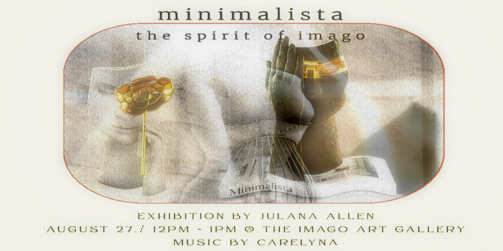 An Ode to Quiet Beauty: “Minimalista – The Spirit of Imago” Exhbition by Julana Allen