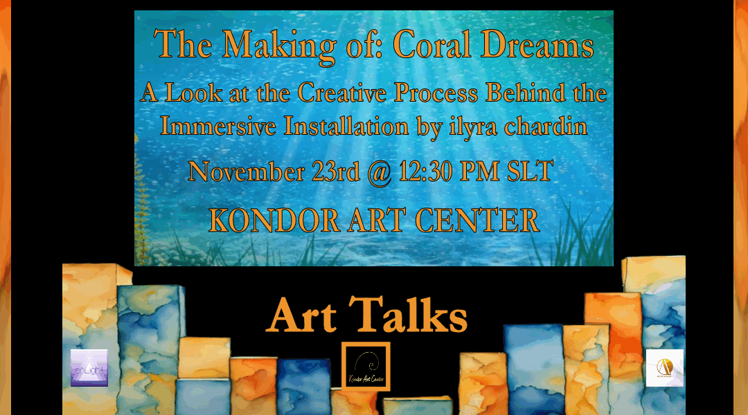Deeper than Dreams: Ilyra Chardin Invites You to Uncover the Visionary Process Behind “Coral Dreams”