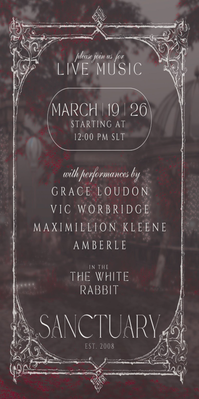 TOMORROW 12 PM SLT A Day of Musical Excellence at Sanctuary EST. 2008 🎤✨ Join us tomorrow, for a special four-hour musical journey at Sanctuary EST. 2008. We are moving the magic into the intimate atmosphere of The White Rabbit for a lineup you truly cannot miss. 📍White Rabbit: : http://maps.secondlife.com/secondlife/Sanctuary/177/63/23