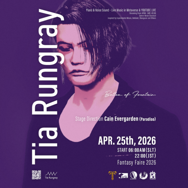 Tomorrow, April 25th @ 6 AM SLT Tia Rungray LIVE @FF Experience the magic brought to life by Tia Rungray, with the creative brilliance of Roku (Stylist), Roy Hazama (Visual Effects), and Cain Evergarden (Stage Direction). Come for the music, stay for the cause, and let the surge of new life carry you away. Please remember to enable Shared Environment in your viewer for the full experience! * YouTube LIVE:https://www.youtube.com/watch?v=UDWuxSXX1hs * 📍Fantasy Fair: http://maps.secondlife.com/secondlife/Achroma/99/107/62