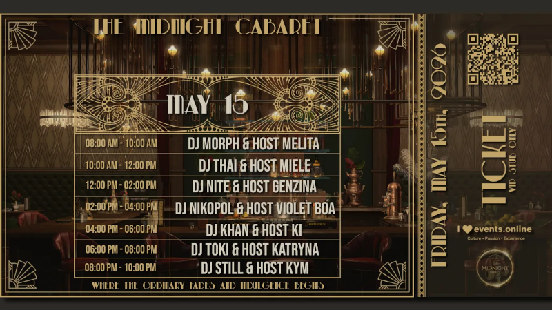 tep into the gold-hued elegance of The Midnight Cabaret this Friday, May 15th. Experience an elite 14-hour marathon of world-class DJs and hosts
